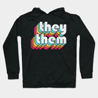 They/Them Pronouns -  Retro Style Rainbow Design Hoodie